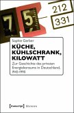 Küche, Kühlschrank, Kilowatt (eBook, PDF)