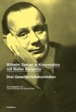 Wilhelm Speyer in Kooperation mit Walter Benjamin - Speyer, Wilhelm;Benjamin, Walter