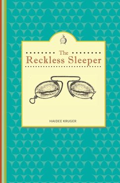 The Reckless Sleeper - Kruger, Haidee