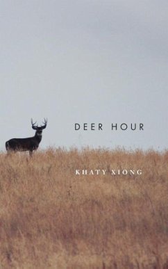 Deer Hour - Xiong, Khaty