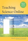 Teaching Science Online: Practical Guidance for Effective Instruction and Lab Work