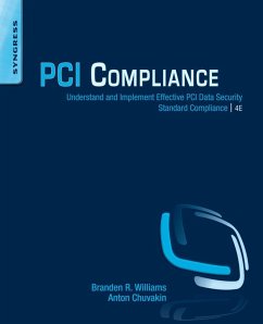 PCI Compliance (eBook, ePUB) - Williams, Branden R.; Chuvakin, Stony Brook University