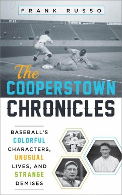 The Cooperstown Chronicles (eBook, ePUB) - Russo, Frank The Cooperstown Chronicles (eBook, ePUB) - Russo, Frank