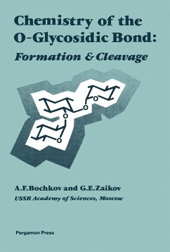 Chemistry of the O-Glycosidic Bond (eBook, PDF) - Bochkov, A. F.; Zaikov, G. E.