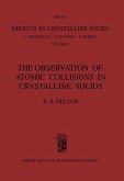 The Observation of Atomic Collisions in Crystalline Solids (eBook, PDF)