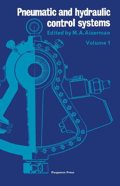 Pneumatic and Hydraulic Control Systems (eBook, PDF) Pneumatic and Hydraulic Control Systems (eBook, PDF)