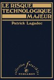Le Risque Technologique Majeur (eBook, PDF)