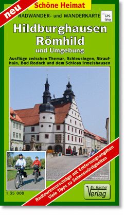Radwander- und Wanderkarte Hildburghausen, Römhild und Umgebung Radwander- und Wanderkarte Hildburghausen, Römhild und Umgebung