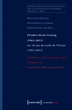 50 Jahre Elysée-Vertrag (1963-2013) / Les 50 ans du traité de l'Elysée (1963-2013) (eBook, PDF)