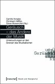 Geräusch - das Andere der Musik (eBook, PDF)