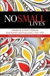 No Small Lives - Bild 1
