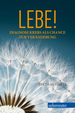 Lebe! - Hartl, Thomas