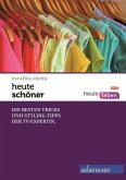 heute - schöner heute - schöner