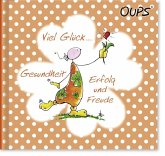 Viel Glück, Gesundheit, Erfolg und Freude Viel Glück, Gesundheit, Erfolg und Freude