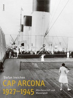 Cap Arcona 1927-1945 - Ineichen, Stefan