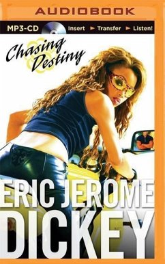 Chasing Destiny - Dickey, Eric Jerome