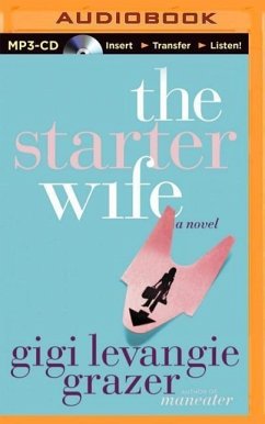 The Starter Wife - Grazer, Gigi Levangie