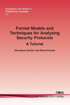 Formal Models and Techniques for Analyzing Security Protocols - Cortier, Véronique; Kremer, Steve