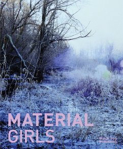 Material Girls - Fornwald, Blair; Matotek, Jennifer; Peart, Wendy