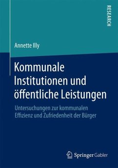 Kommunale Institutionen und öffentliche Leistungen - Illy, Annette
