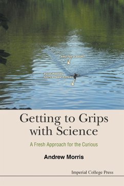 GETTING TO GRIPS WITH SCIENCE - Andrew Morris