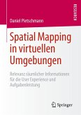 Spatial Mapping in virtuellen Umgebungen Spatial Mapping in virtuellen Umgebungen