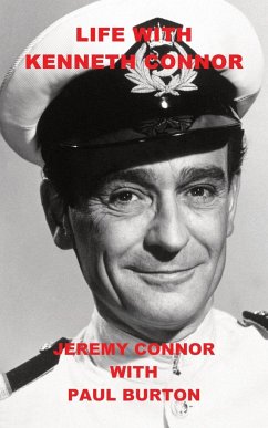 Life with Kenneth Connor - Connor, Jeremy; Burton, Paul