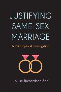 Justifying Same-Sex Marriage - Richardson-Self, Louise