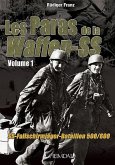Paras de la Waffen-SS: Volume 1 - Ss-Fallschirmjäger-Bataillon 500/600
