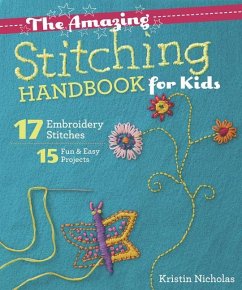 The Amazing Stitching Handbook for Kids - Nicholas, Kristin