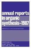 Annual Reports in Organic Synthesis - 1987 (eBook, PDF)