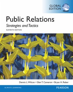 Public Relations: Strategies and Tactics - Wilcox, Dennis L.;Cameron, Glen T.;Reber, Bryan H.