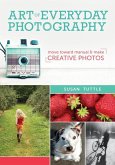 Art of Everyday Photography (eBook, ePUB)