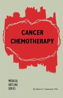 Cancer Chemotherapy (eBook, PDF) - Greenwald, Edward S.