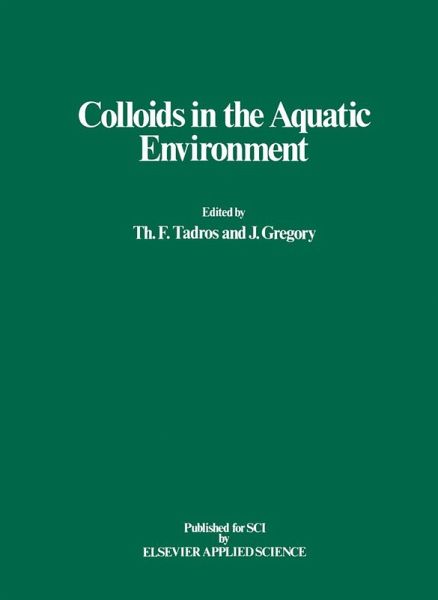 Colloids in the Aquatic Environment (eBook, PDF) Colloids in the Aquatic Environment (eBook, PDF)