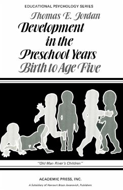 Development in the Preschool Years (eBook, PDF) - Jordan, Thomas E.