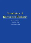 Foundations of Biochemical Psychiatry (eBook, PDF)