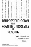 Neuropsychological and Cognitive Processes in Reading (eBook, PDF) Neuropsychological and Cognitive Processes in Reading (eBook, PDF)