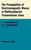 The Propagation of Electromagnetic Waves in Multiconductor Transmission Lines (eBook, PDF)