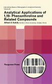 Analytical Applications of 1,10-Phenanthroline and Related Compounds (eBook, PDF)