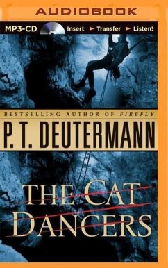 The Cat Dancers - Deutermann, P. T.