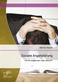 Soziale Angststörung: Ist sie angeboren oder erlernt? (eBook, PDF)