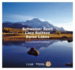 Schweizer Seen - Lacs Suisses - Swiss Lakes. Des Lacs Suisses / Swiss Lakes - Lüscher, Erika