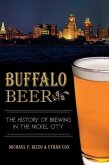 Buffalo Beer:: The History of Brewing in the Nickel City