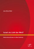Israel als Licht der Welt? Heilsuniversalismus im Buch Sacharja (eBook, PDF)