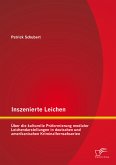 Inszenierte Leichen: Über die kulturelle Präformierung medialer Leichendarstellungen in deutschen und amerikanischen Kriminalfernsehserien (eBook, PDF)