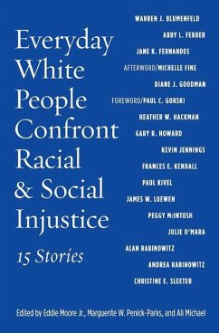 Everyday White People Confront Racial and Social Injustice