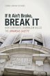If It Ain't Broke, Break It - Bild 1