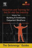 Education and Training for the Oil and Gas Industry: Building A Technically Competent Workforce (eBook, ePUB)
