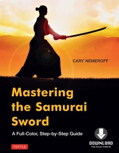 Mastering the Samurai Sword (eBook, ePUB) - Nemeroff, Cary